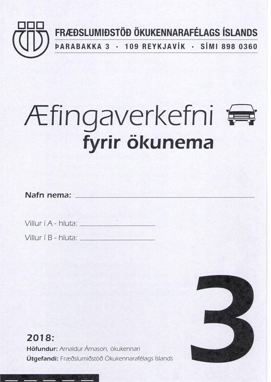Æfingaverkefni fyrir ökunema á Íslensku #3