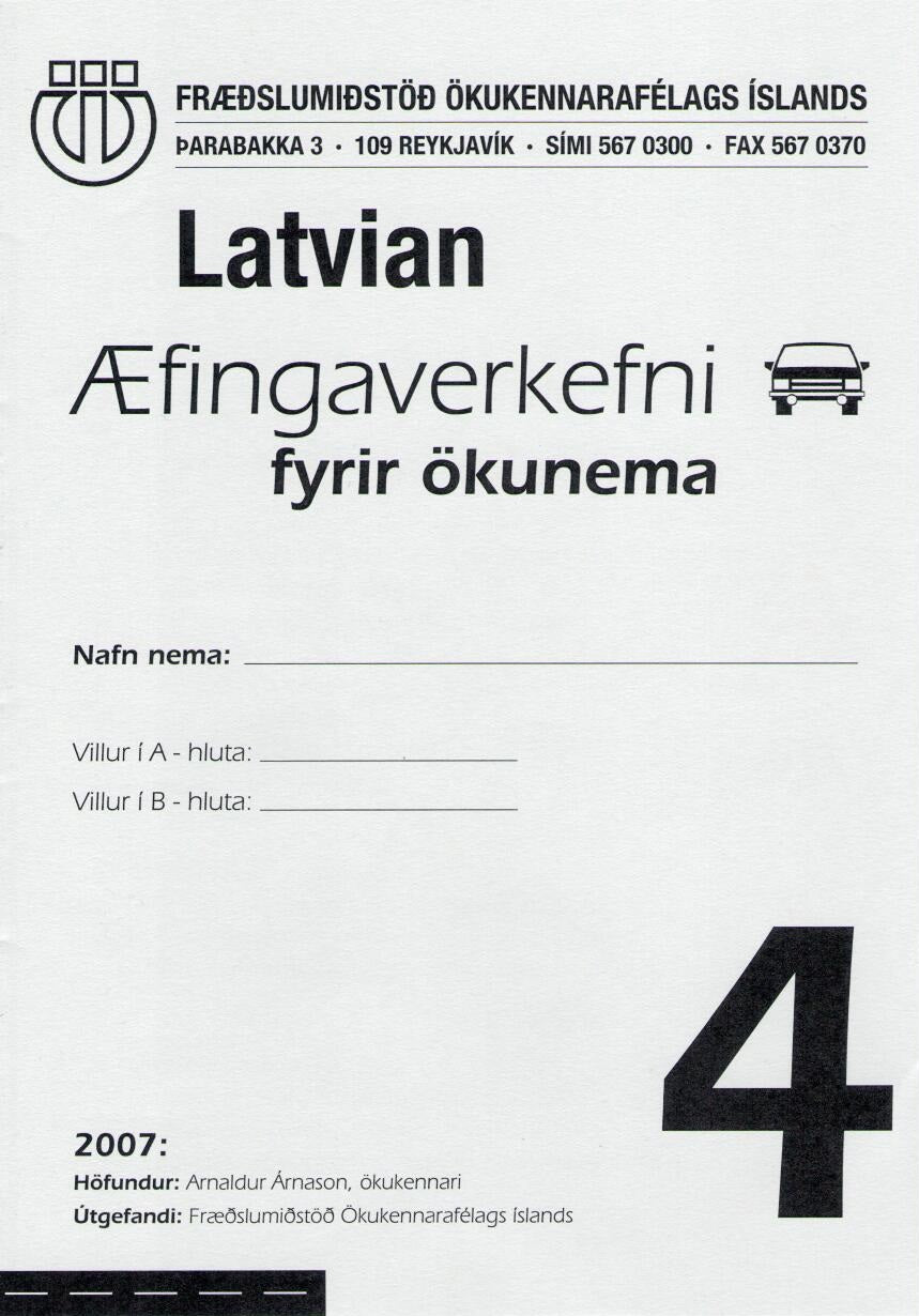 Æfingaverkefni fyrir ökunema á lettnesku #4
